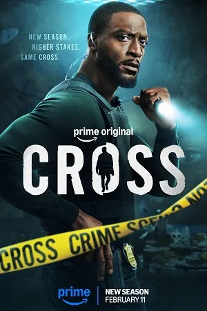 Cross 2026 Season 2 Hindi Dual Audio WEB-DL | Full Movie [EP - 07 Added]