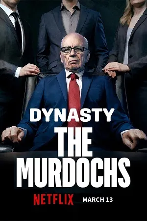 Dynasty: The Murdochs 2026 Season 1 Hindi Dual Audio WEB-DL | Full Movie [ALL EPISODES]