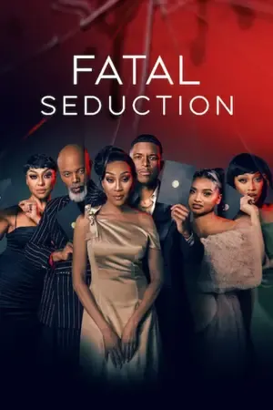 Fatal Seduction Season 3 2026 Hindi Audio WEB-DL | Full Movie [ALL EPISODES]