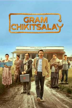 Gram Chikitsalay 2025 Season 1 Hindi Audio WEB-DL | Full Movie [ALL EPISODES]