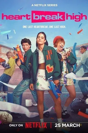 Heartbreak High 2026 Season 03 Hindi Dual Audio WEB-DL | Full Movie [EP - 08 Added]