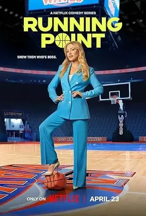 Running Point 2026 Season 2 Hindi - English Audio WEB-DL | Full Movie [ALL EPISODES]