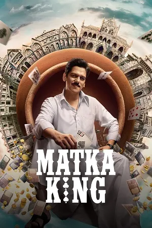 Matka King 2026 Season 1 Hindi Audio WEB-DL | Full Movie [ALL EPISODES]