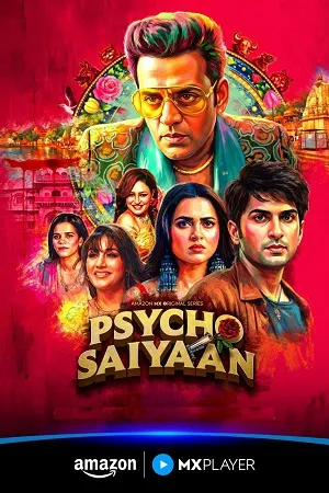 Psycho Saiyaan 2026 Season 1 Hindi Audio WEB-DL | Full Movie [ALL EPISODES]