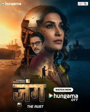 Zung - The Rust 2026 Season 01 Complete Hindi Audio WEB-DL | Full Movie