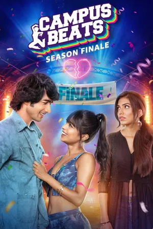 Campus Beats 2023 Season 03 Hindi Audio WEB-DL | Full Movie [ALL EPISODES]